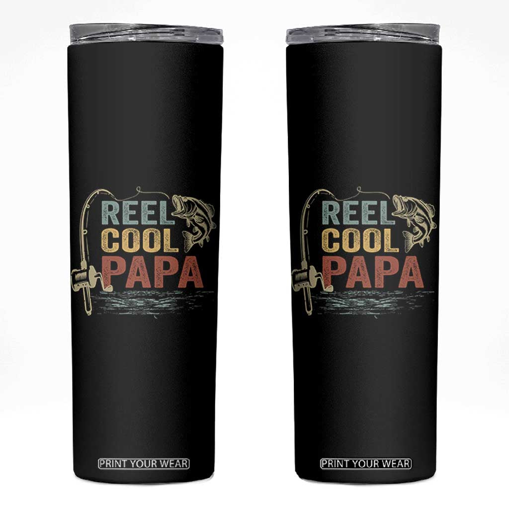 Funny Reel Cool Papa Skinny Tumbler Fishing Dad Fisherman Father's Day TS11 Black Print Your Wear