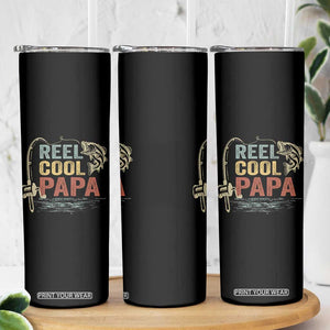 Funny Reel Cool Papa Skinny Tumbler Fishing Dad Fisherman Father's Day TS11 Print Your Wear