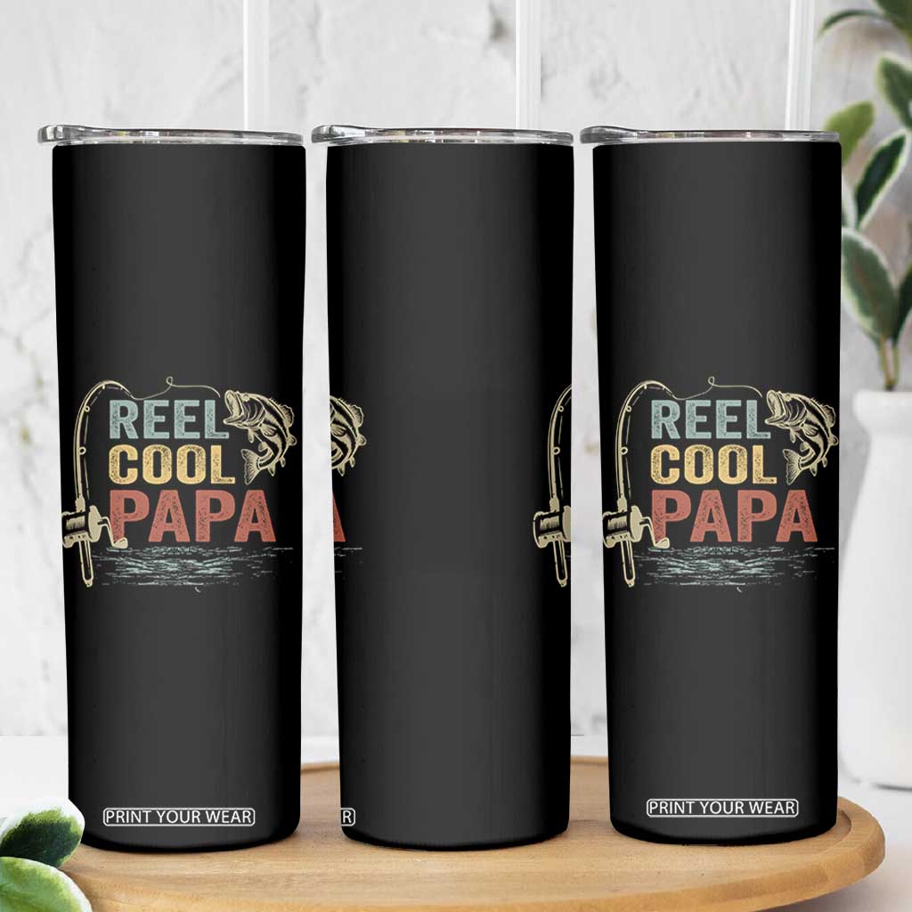 Funny Reel Cool Papa Skinny Tumbler Fishing Dad Fisherman Father's Day TS11 Print Your Wear