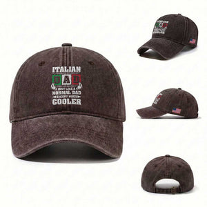 Funny Italian Dad Just Like A Normal Dad Except Much Cooler Washed Cotton Baseball Cap Pinched Fingers Father's Day TS11 Washed Cap Universal Fit Dark Brown Print Your Wear