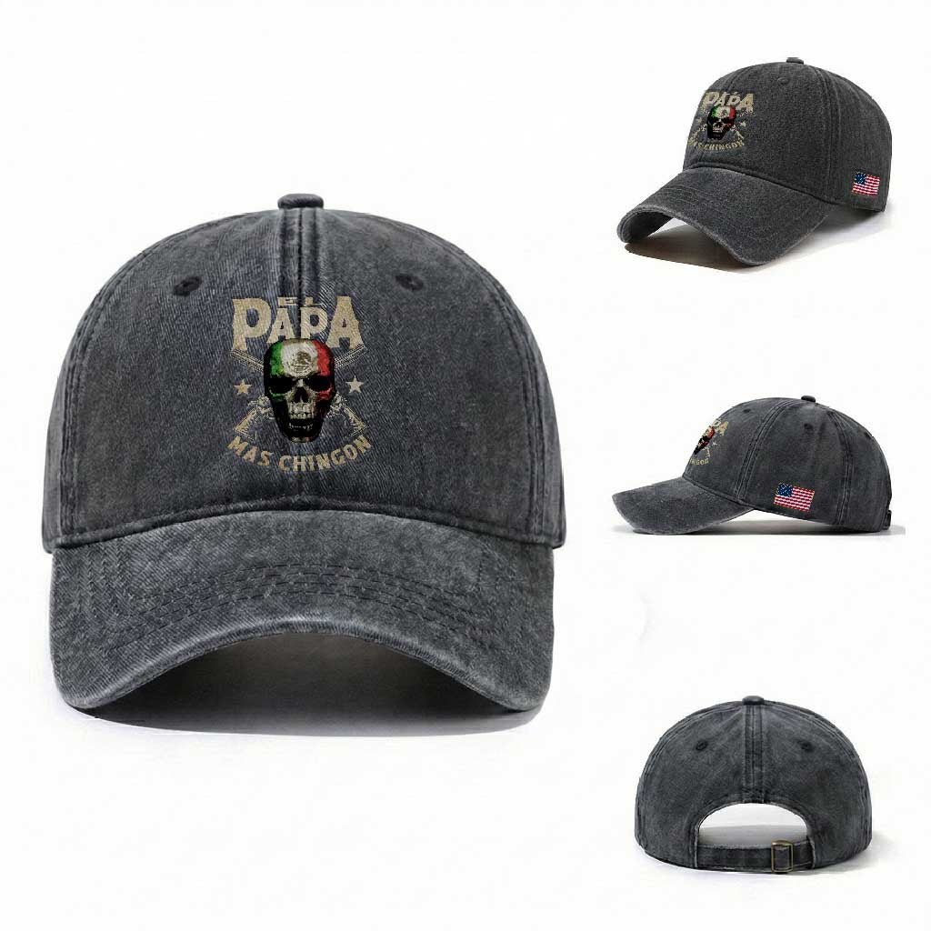 Funny Mexican Dad Washed Cotton Baseball Cap El Papa Mas Chingon Vintage Mexico Skull TS11 Washed Cap Universal Fit Dark Gray Print Your Wear