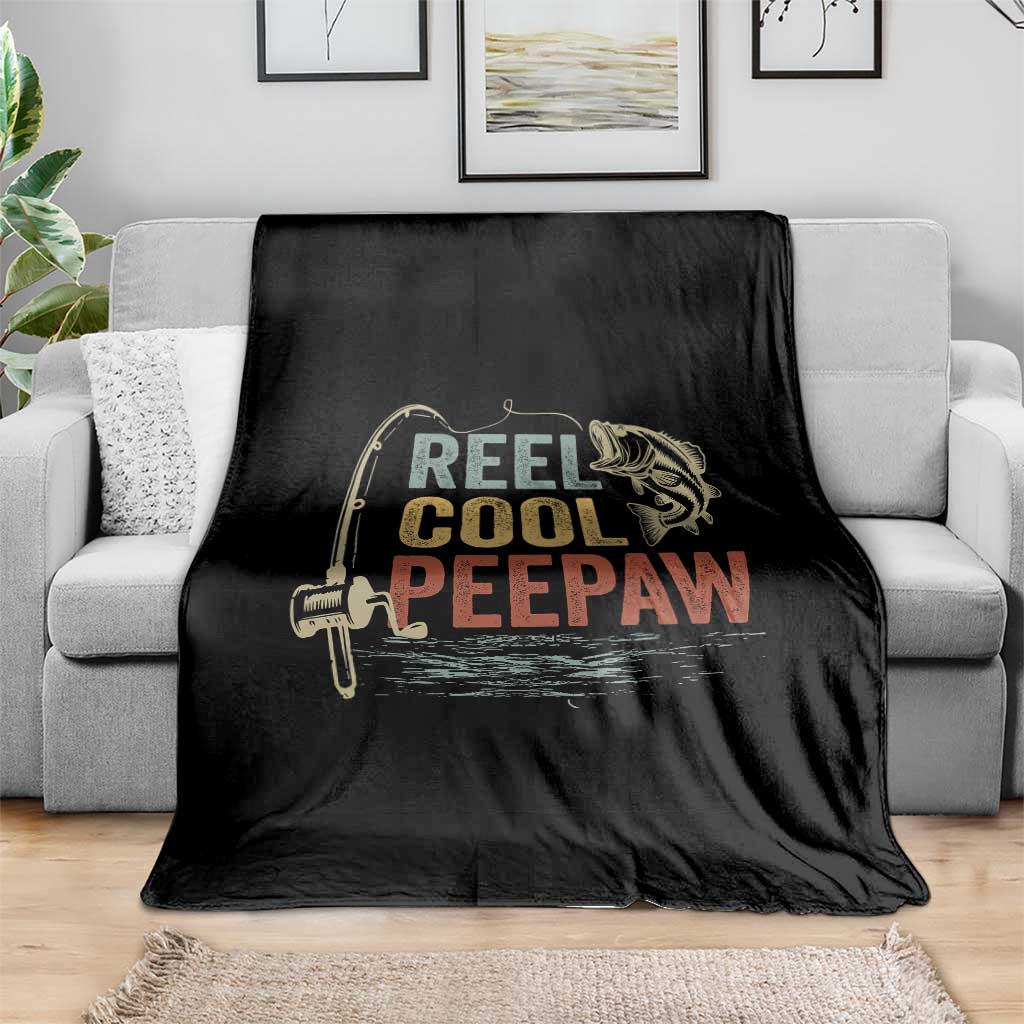 Funny Reel Cool Peepaw Throw Blanket Fishing Grandpa Fisherman Father's Day TS11 Print Your Wear