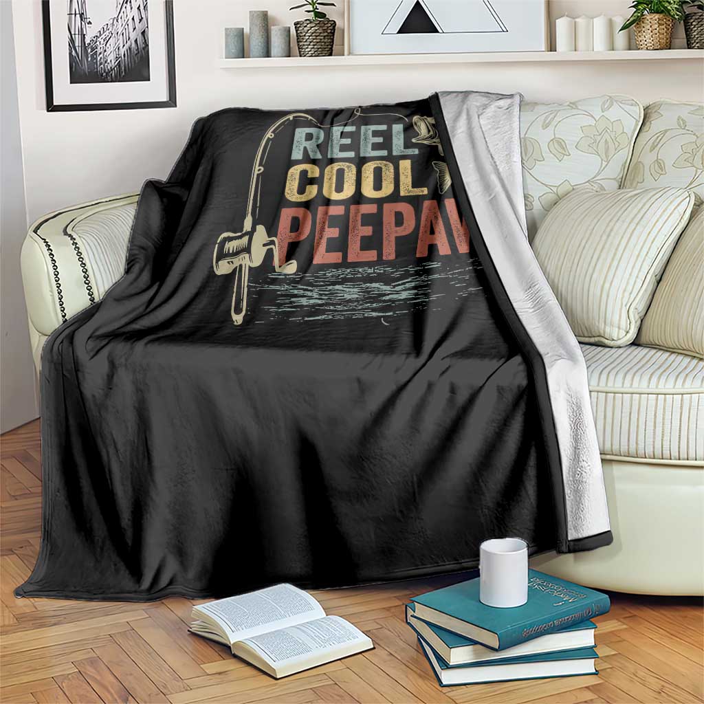 Funny Reel Cool Peepaw Throw Blanket Fishing Grandpa Fisherman Father's Day TS11 Print Your Wear