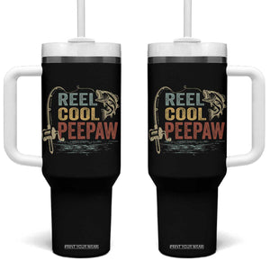 Funny Reel Cool Peepaw Tumbler With Handle Fishing Grandpa Fisherman Father's Day TS11 One Size: 40 oz Black Print Your Wear
