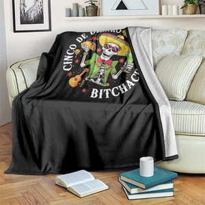Cinco De Drinko Bitchachos Throw Blanket Funny Cinco De Mayo Drinking Mexican Fiesta TS11 Print Your Wear