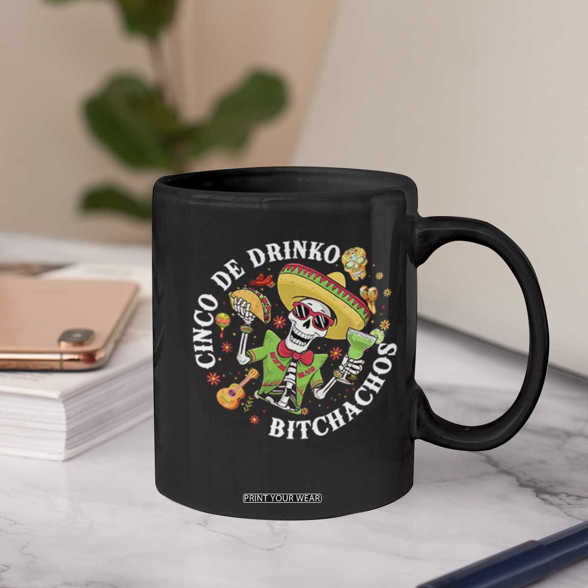Cinco De Drinko Bitchachos Coffee Mug Funny Cinco De Mayo Drinking Mexican Fiesta TS11 Print Your Wear