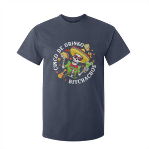 Cinco De Drinko Bitchachos T Shirt For Kid Funny Cinco De Mayo Drinking Mexican Fiesta TS11 Navy Print Your Wear