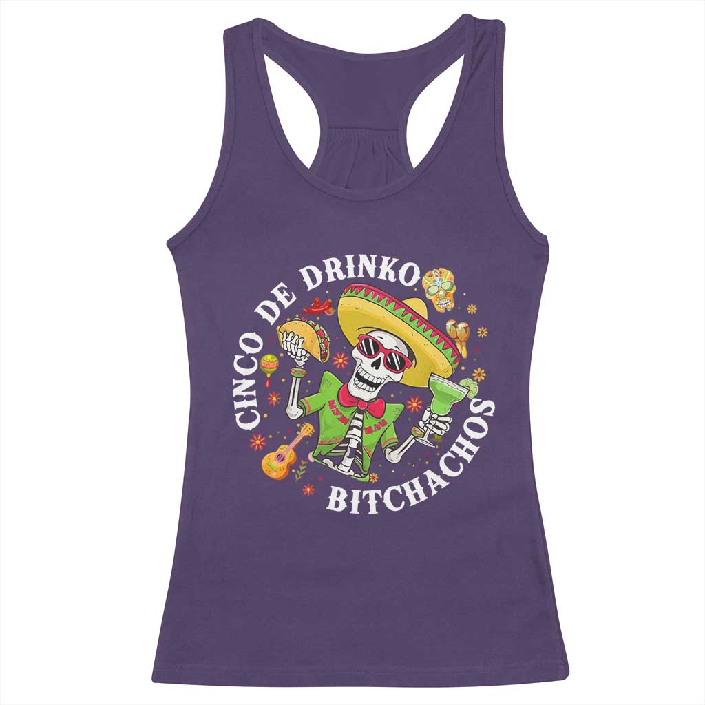 Cinco De Drinko Bitchachos Racerback Tank Top Funny Cinco De Mayo Drinking Mexican Fiesta TS11 Purple Print Your Wear