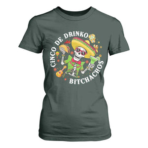 Cinco De Drinko Bitchachos T Shirt For Women Funny Cinco De Mayo Drinking Mexican Fiesta TS11 Dark Forest Green Print Your Wear