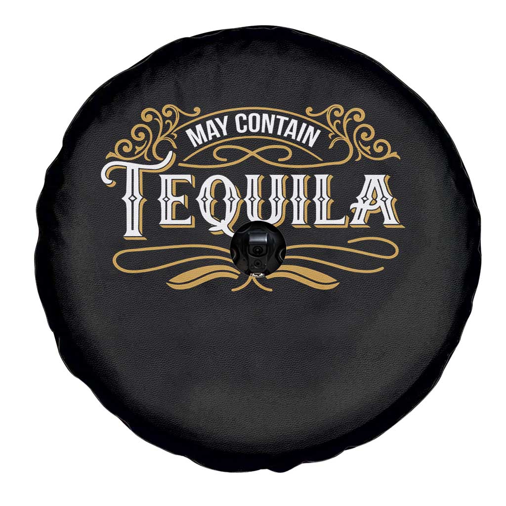 May Contain Tequila Spare Tire Cover Classic Drinking Humor TS11 Print Your Wear