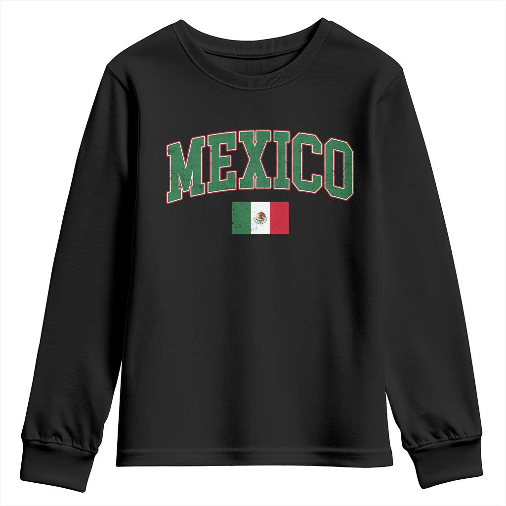 Mexico Flag Vintage Mexican Pride Heritage Youth Sweatshirt TS11 Black Print Your Wear