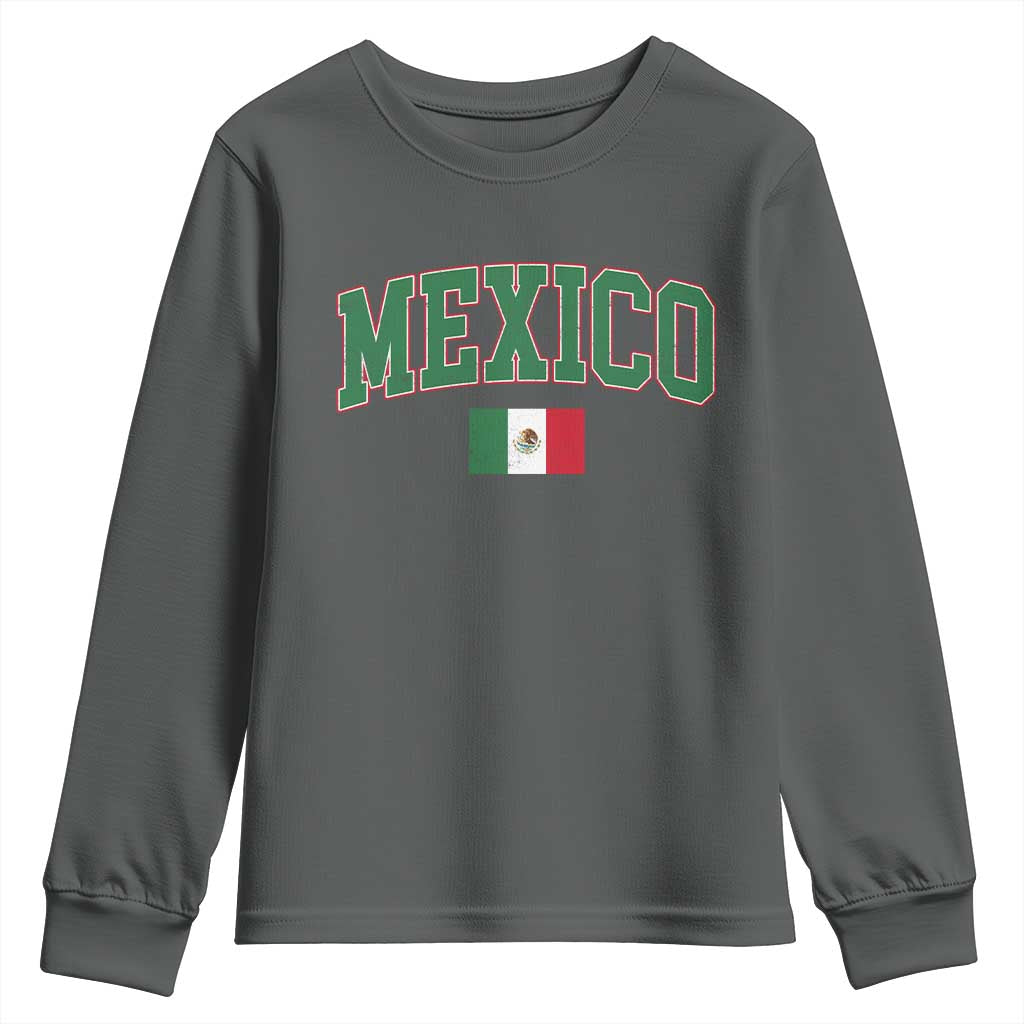 Mexico Flag Vintage Mexican Pride Heritage Youth Sweatshirt TS11 Dark Heather Print Your Wear