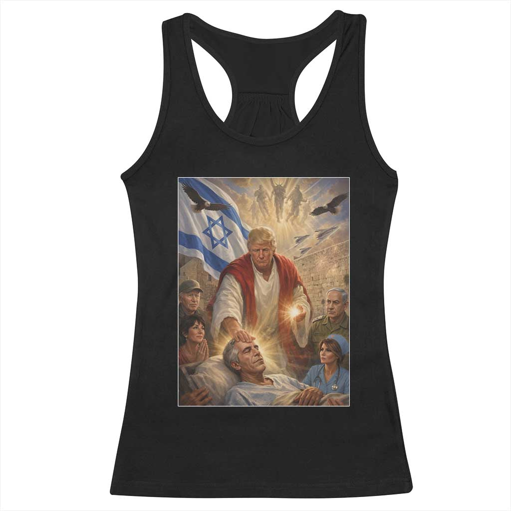 Trump as Jesus Racerback Tank Top Divine Leader Meme Healing Scene Israel Flag TS11 Black Print Your Wear