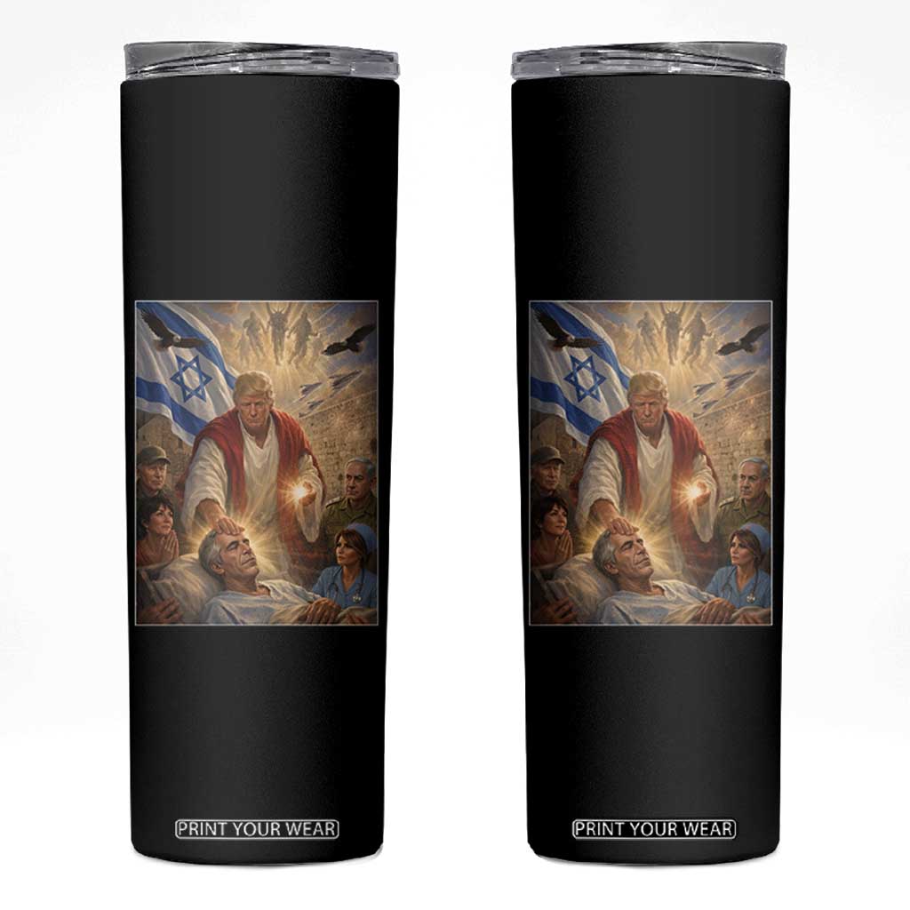 Trump as Jesus Skinny Tumbler Divine Leader Meme Healing Scene Israel Flag TS11 Black Print Your Wear