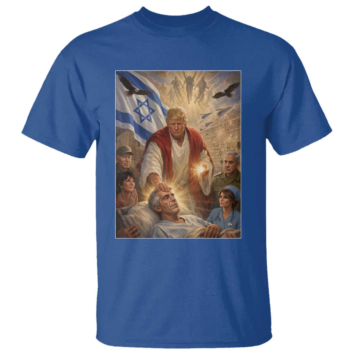 Trump as Jesus T Shirt Divine Leader Meme Healing Scene Israel Flag TS11 Royal Blue Print Your Wear