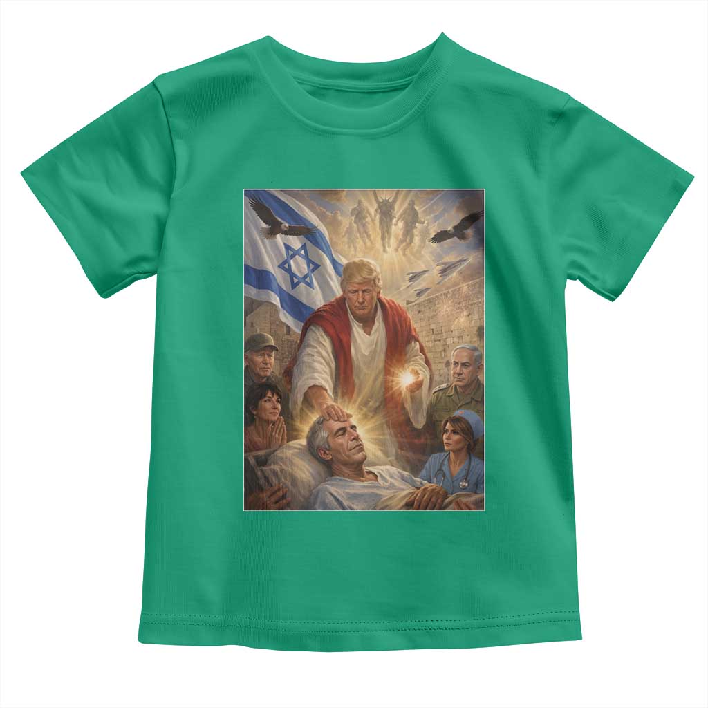 Trump as Jesus Toddler T Shirt Divine Leader Meme Healing Scene Israel Flag TS11 Irish Green Print Your Wear