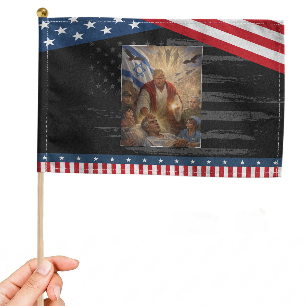 Trump as Jesus Patriotic Handheld Flag Divine Leader Meme Healing Scene Israel Flag TS11 Distressed 8.2