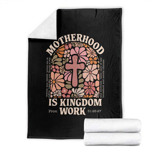 Christian Mom Throw Blanket Motherhood Is Kingdom Work Floral Mother's Day TS11 Black Print Your Wear
