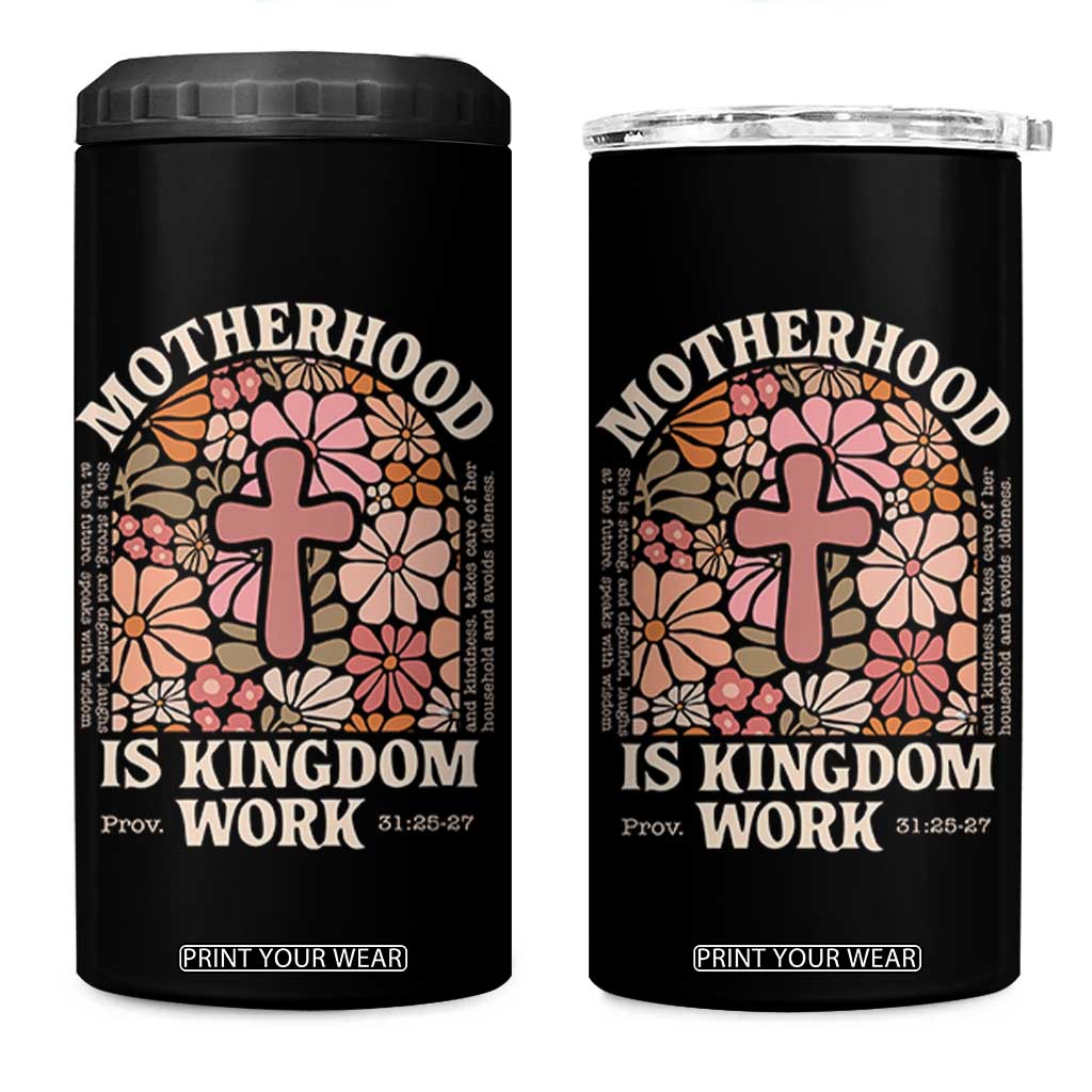 Christian Mom 4 in 1 Can Cooler Tumbler Motherhood Is Kingdom Work Floral Mother's Day TS11 One Size: 16 oz Black Print Your Wear
