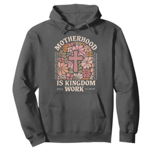 Christian Mom Hoodie Motherhood Is Kingdom Work Floral Mother's Day TS11 Dark Heather Print Your Wear