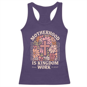 Christian Mom Racerback Tank Top Motherhood Is Kingdom Work Floral Mother's Day TS11 Purple Print Your Wear