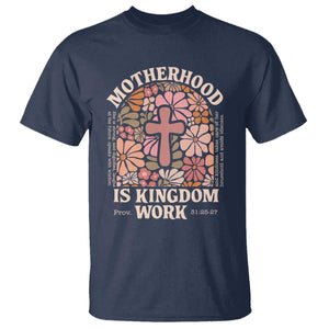 Christian Mom T Shirt Motherhood Is Kingdom Work Floral Mother's Day TS11 Navy Print Your Wear