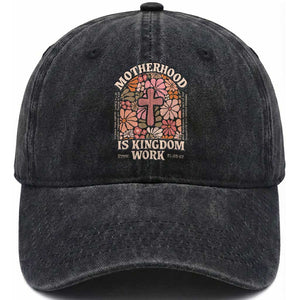 Christian Mom Washed Cotton Baseball Cap Motherhood Is Kingdom Work Floral Mother's Day TS11 Print Your Wear