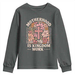 Christian Mom Youth Sweatshirt Motherhood Is Kingdom Work Floral Mother's Day TS11 Dark Heather Print Your Wear