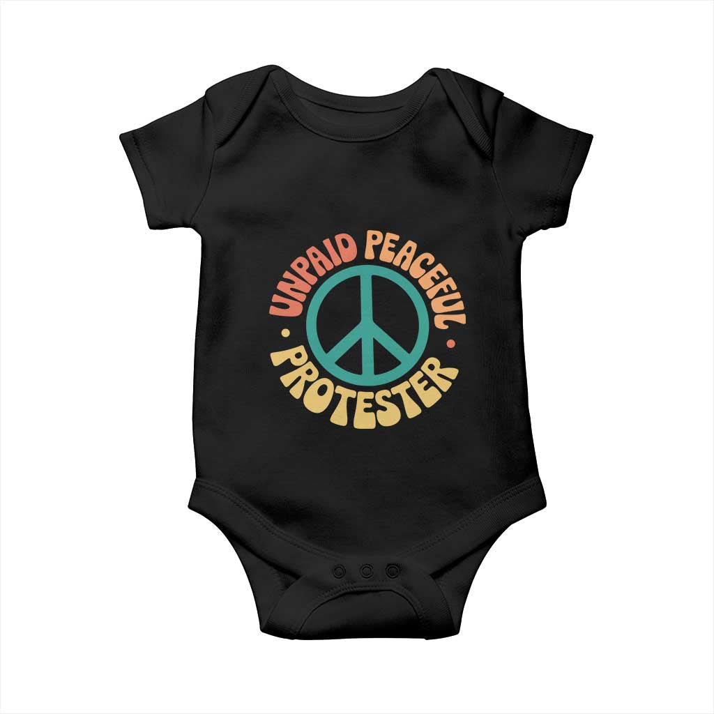 Unpaid Peaceful Protester Baby Onesie Social Justice Floral Peace Sign TS11 Black Print Your Wear