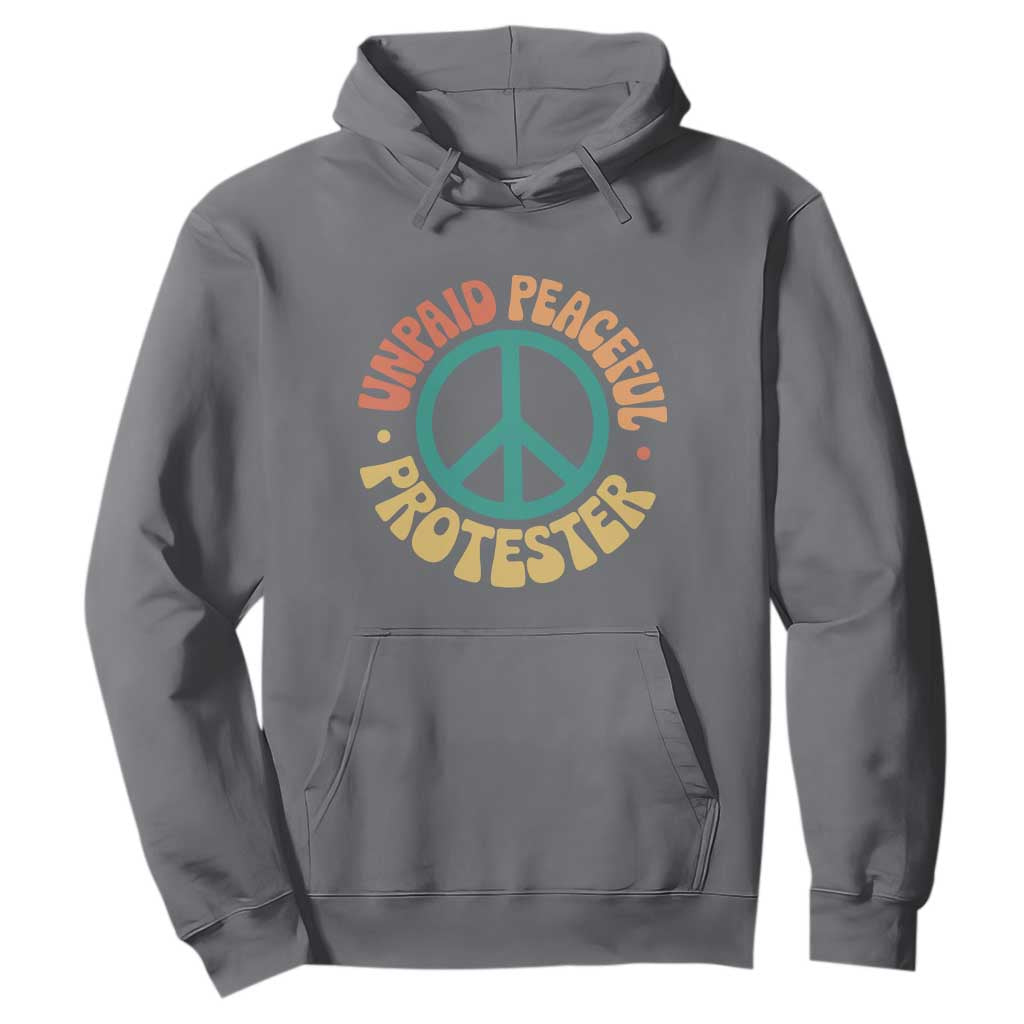 Unpaid Peaceful Protester Hoodie Social Justice Floral Peace Sign TS11 Charcoal Print Your Wear