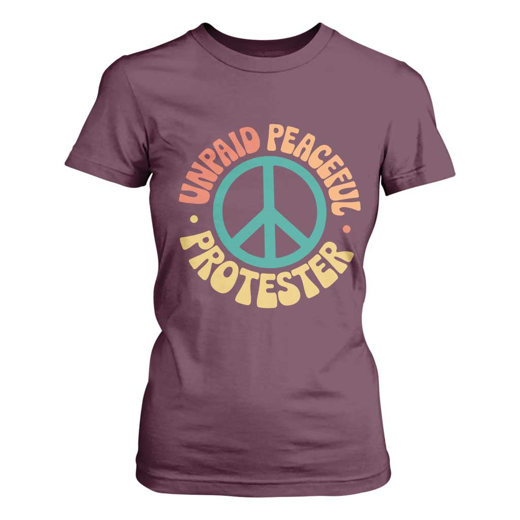 Unpaid Peaceful Protester T Shirt For Women Social Justice Floral Peace Sign TS11 Maroon Print Your Wear