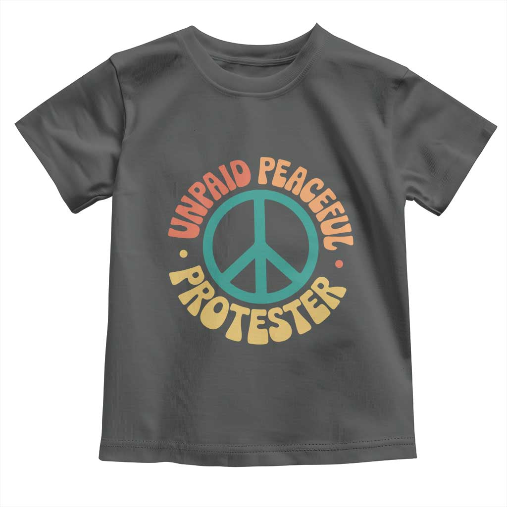 Unpaid Peaceful Protester Toddler T Shirt Social Justice Floral Peace Sign TS11 Dark Heather Print Your Wear