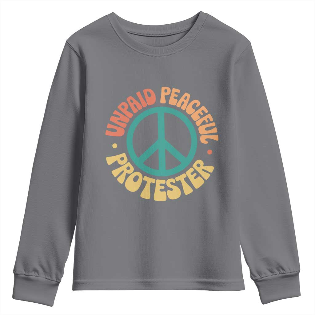 Unpaid Peaceful Protester Youth Sweatshirt Social Justice Floral Peace Sign TS11 Charcoal Print Your Wear