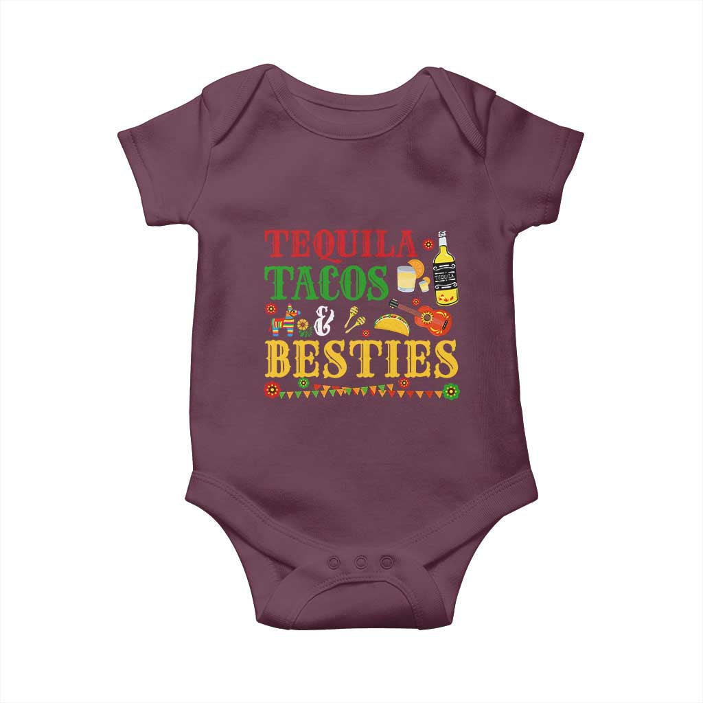 Tequila Tacos And Besties Baby Onesie Funny Mexican Fiesta Cinco De Mayo TS11 Maroon Print Your Wear