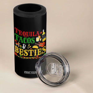 Tequila Tacos And Besties 4 in 1 Can Cooler Tumbler Funny Mexican Fiesta Cinco De Mayo TS11 Print Your Wear