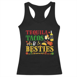 Tequila Tacos And Besties Racerback Tank Top Funny Mexican Fiesta Cinco De Mayo TS11 Black Print Your Wear