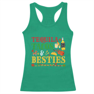 Tequila Tacos And Besties Racerback Tank Top Funny Mexican Fiesta Cinco De Mayo TS11 Irish Green Print Your Wear