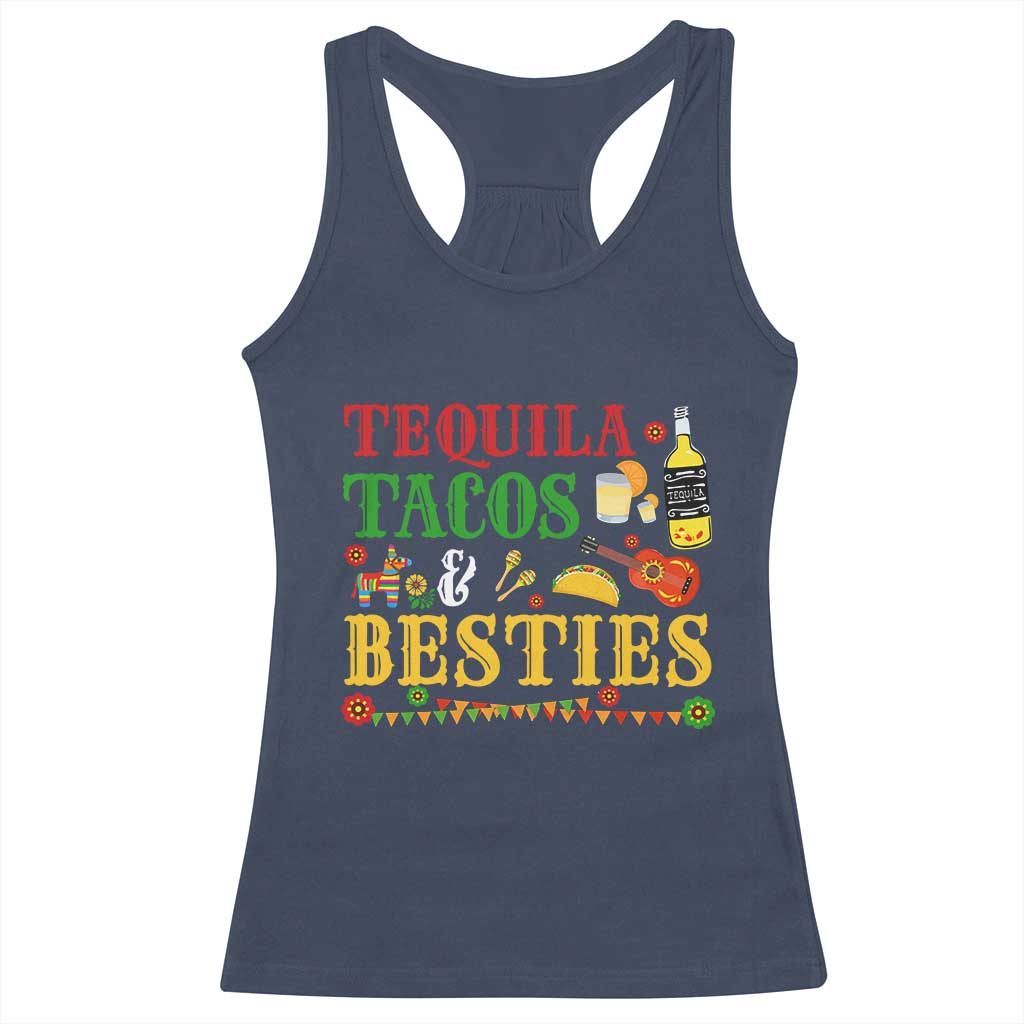 Tequila Tacos And Besties Racerback Tank Top Funny Mexican Fiesta Cinco De Mayo TS11 Navy Print Your Wear