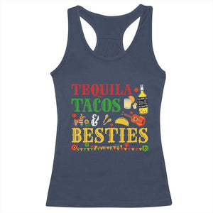 Tequila Tacos And Besties Racerback Tank Top Funny Mexican Fiesta Cinco De Mayo TS11 Navy Print Your Wear