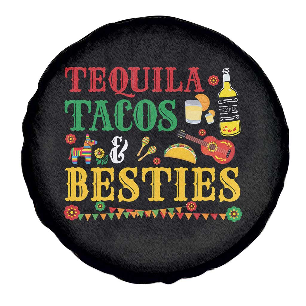 Tequila Tacos And Besties Spare Tire Cover Funny Mexican Fiesta Cinco De Mayo TS11 Print Your Wear