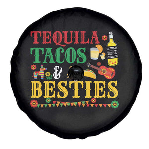 Tequila Tacos And Besties Spare Tire Cover Funny Mexican Fiesta Cinco De Mayo TS11 Print Your Wear