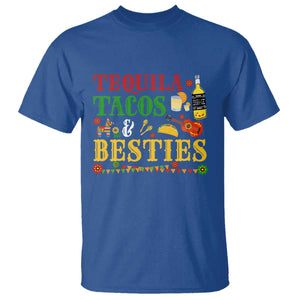 Tequila Tacos And Besties T Shirt Funny Mexican Fiesta Cinco De Mayo TS11 Royal Blue Print Your Wear