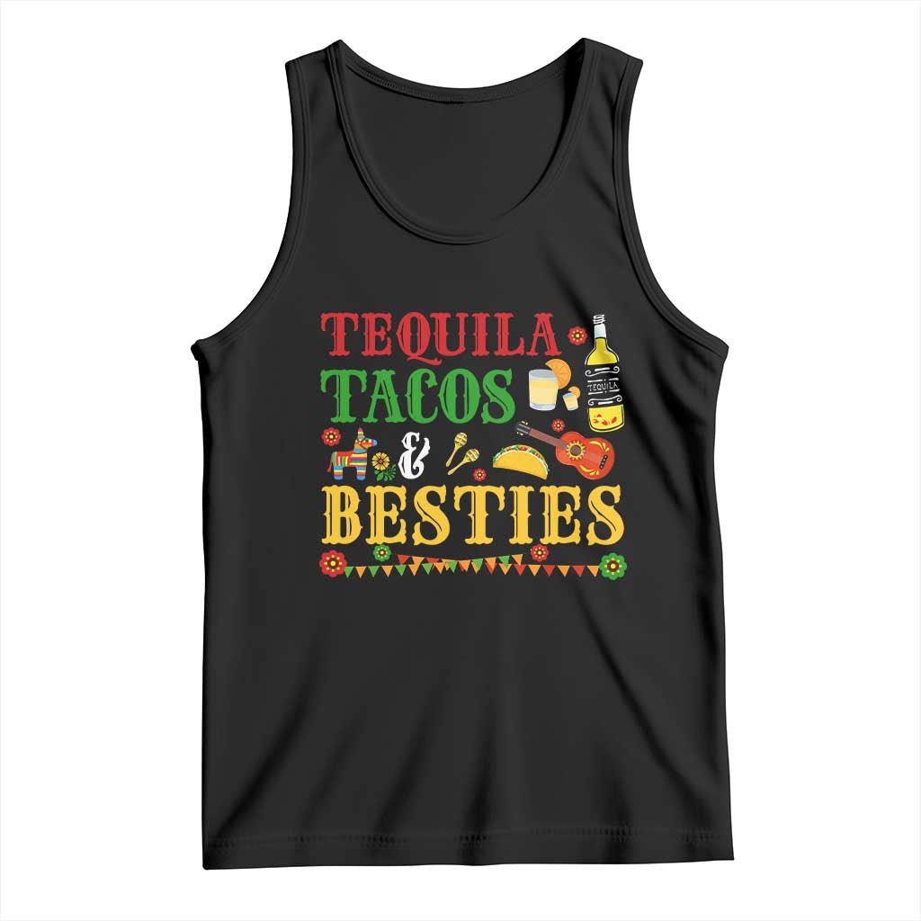 Tequila Tacos And Besties Tank Top Funny Mexican Fiesta Cinco De Mayo TS11 Black Print Your Wear