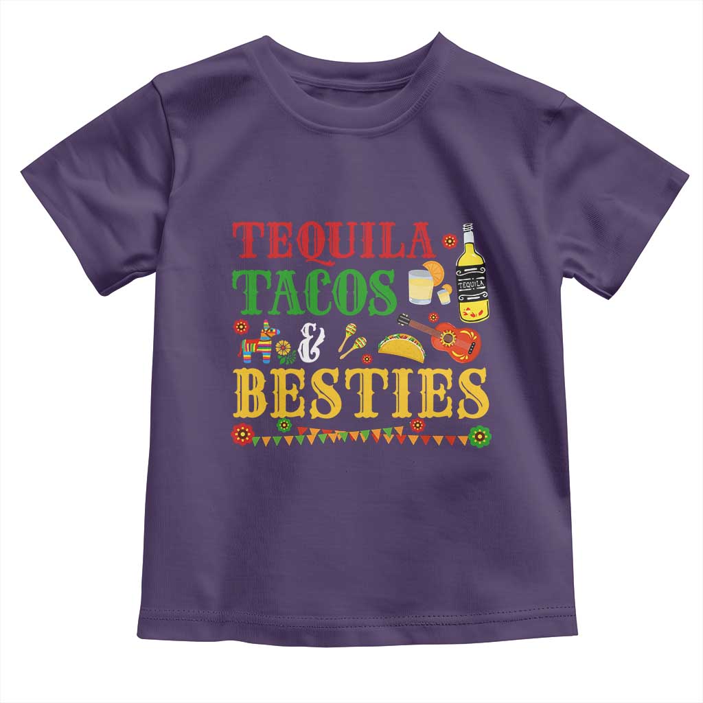 Tequila Tacos And Besties Toddler T Shirt Funny Mexican Fiesta Cinco De Mayo TS11 Purple Print Your Wear