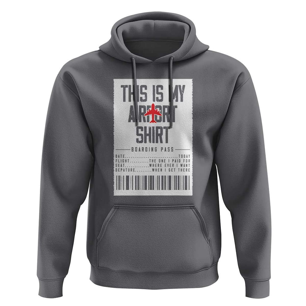 Travel Lover Hoodie This Is My Aiport Shirt Receipt Barcode TS11 Charcoal Print Your Wear