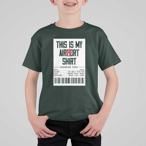 Travel Lover T Shirt For Kid This Is My Aiport Shirt Receipt Barcode TS11 Dark Forest Green Print Your Wear