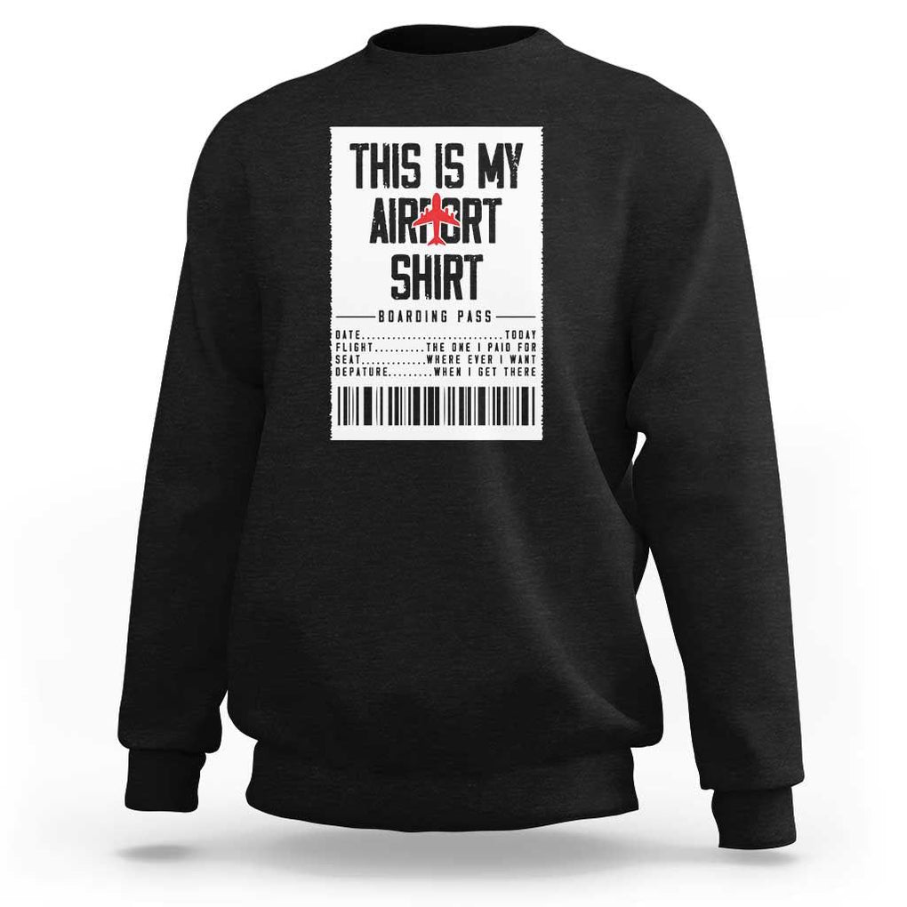 Travel Lover Sweatshirt This Is My Aiport Shirt Receipt Barcode TS11 Black Print Your Wear