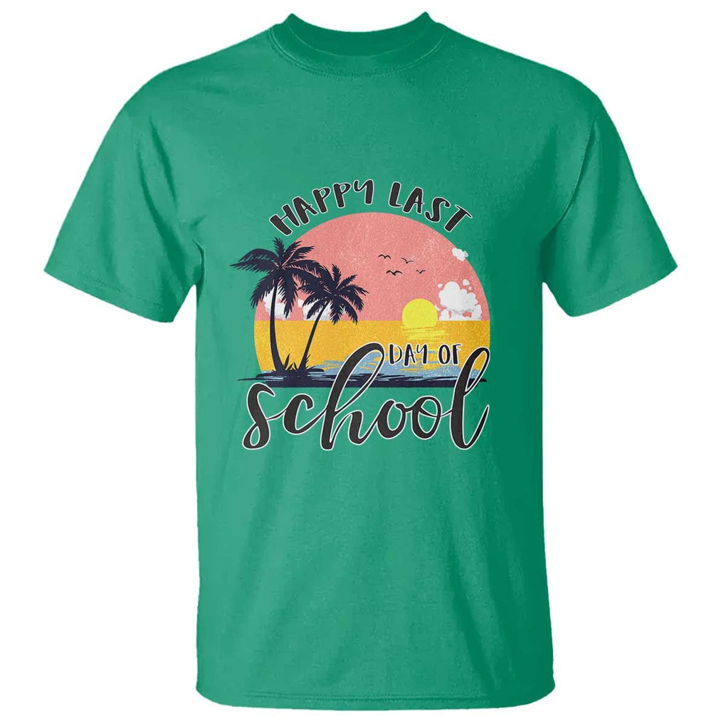 Graduation T Shirt Happy Last Day Of School Teacher Student Summer Vacation TS11 Irish Green Print Your Wear