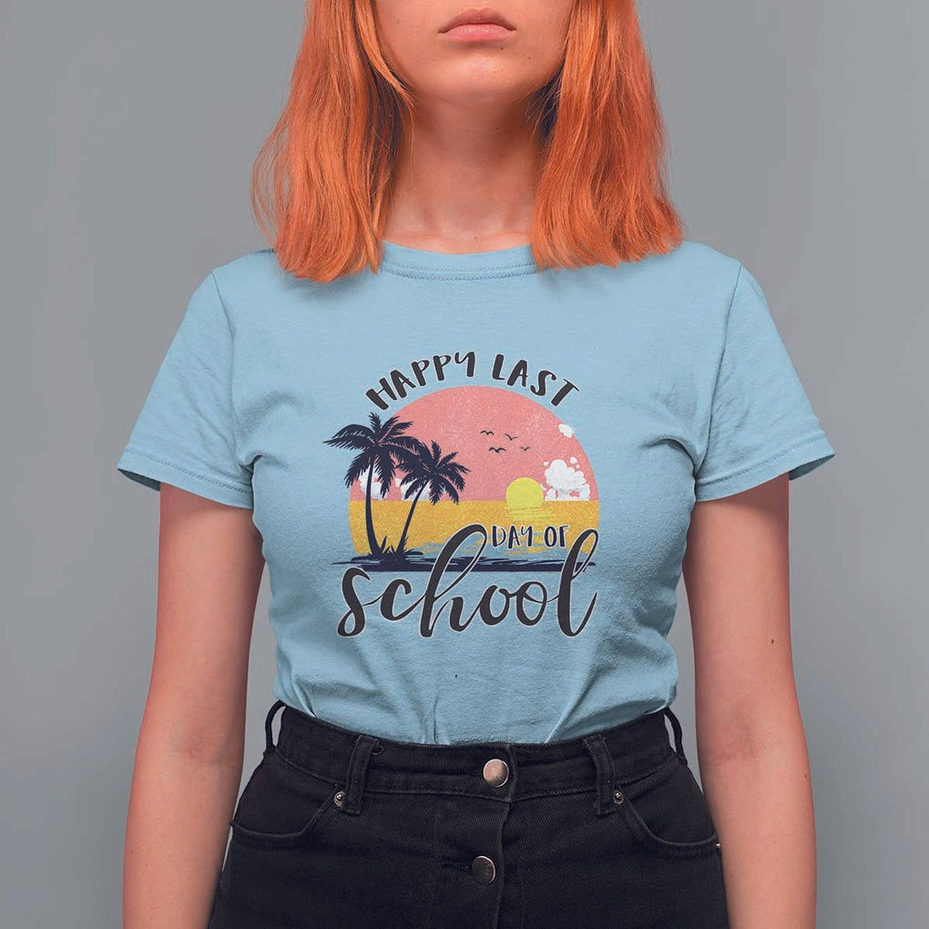 Graduation T Shirt For Women Happy Last Day Of School Teacher Student Summer Vacation TS11 Light Blue Print Your Wear