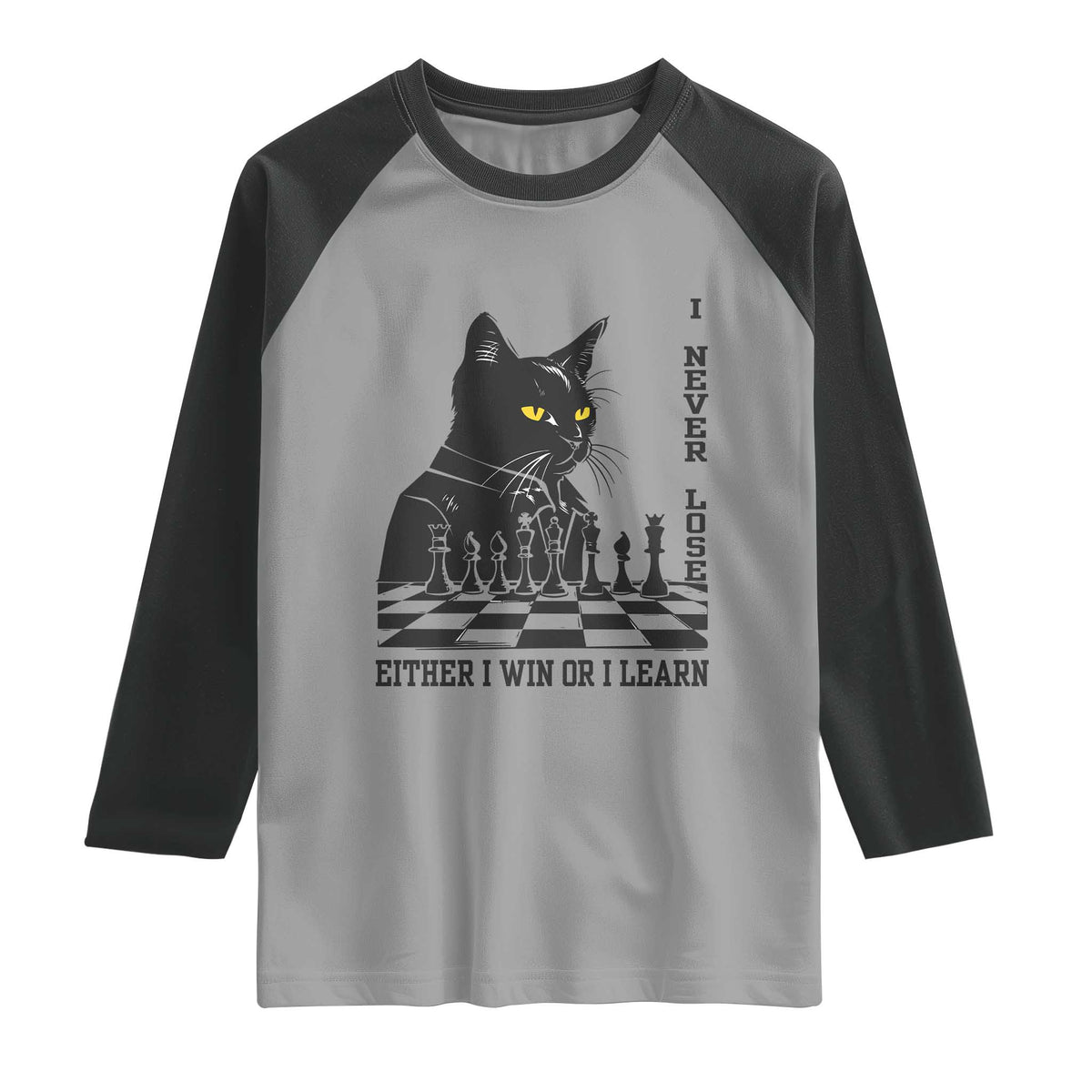 Chess Lover Raglan Shirt I Never Lose Either I Win Or I Learn Elegant Cool Cat